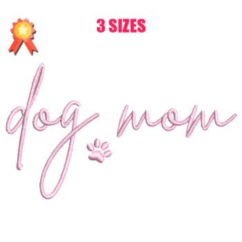 Dog Mom Machine Embroidery Design